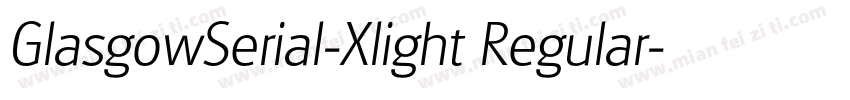 GlasgowSerial-Xlight Regular字体转换